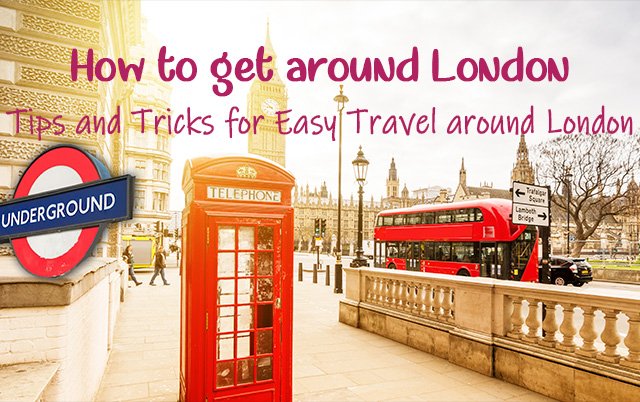 travel around london tips